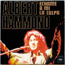 Albert Hammond - Échame a mi la culpa