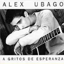 Álex Ubago - A gritos de esperanza