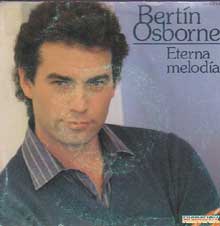 Eterna melodía - Bertín Osborne