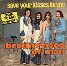 Save Your Kisses for Me - Brotherhood of Man