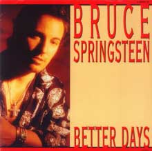 Bruce Springsteen - Better Days