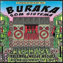 Buraka Som Sistema - Kalemba (Wegue Wegue)