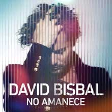 David Bisbal - No amanece