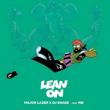 Lean On - Dj Snake