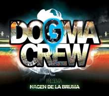 Dogma Crew - Nacen de la Bruma