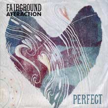 Fairground Attraction - Perfect