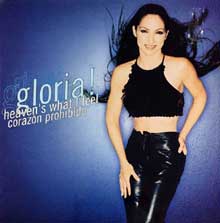 Gloria Estefan - Heaven's What I Feel (Corazón prohibido)