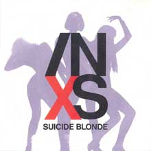 Suicide Blonde - INXS