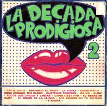 Baila baila - La Década Prodigiosa