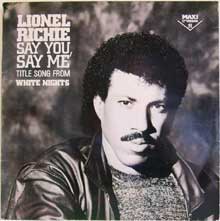 Lionel Richie - Say you, say me