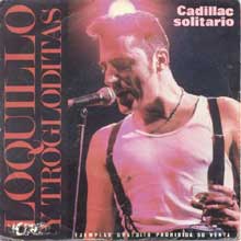 Cadillac solitario - Loquillo y Trogloditas