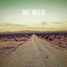 Can't Hold Us - Macklemore & Ryan Lewis