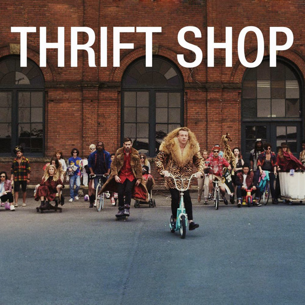 Thrift Shop - Macklemore & Ryan Lewis