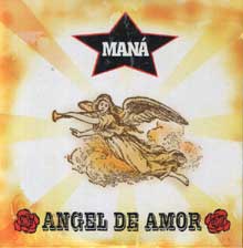 Maná - Ángel de amor