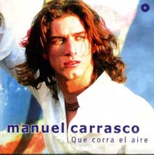 Que corra el aire - Manuel Carrasco