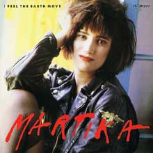 I Feel the Earth Move - Martika