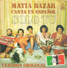 Sólo tú - Matia Bazar