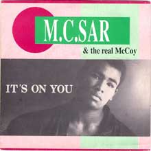 MC Sar & the Real McCoy - It’s on you