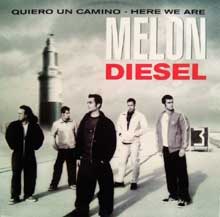 Quiero un camino - Melón Diesel