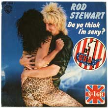 Rod Stewart - Da Ya Think I'm Sexy?