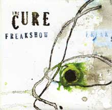 Freakshow - The Cure