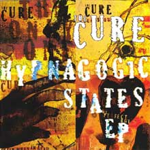 Hypnagogic States EP - The Cure