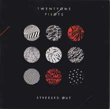 Stressed Out - Twenty One Pilots