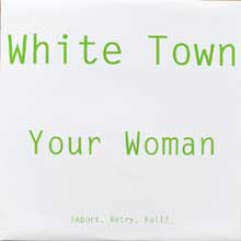 White Town - Your woman