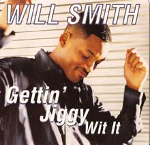 Gettin' Jiggy Wit It - Will Smith