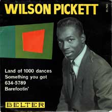 Wilson Pickett - Land Of 1000 Dances