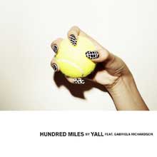 Hundred miles - YALL y Gabriela Richardson 